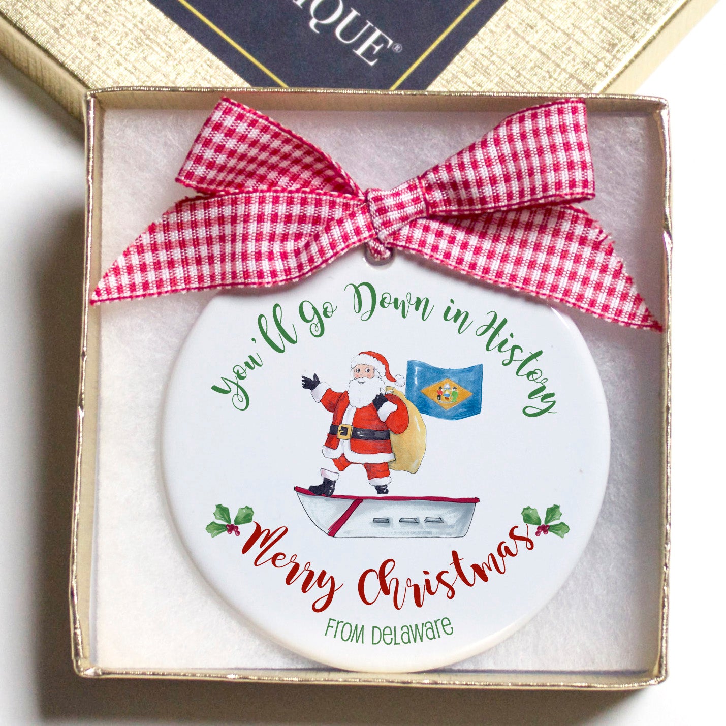 Delaware You'll Go Down in History Christmas Ornament
